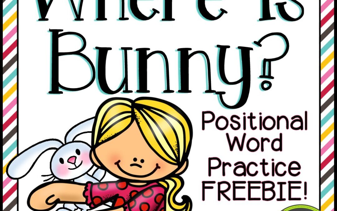Where is Bunny Positional Word Practice FREEBIE