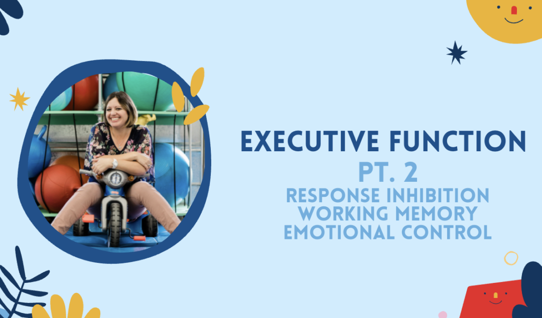 Executive Functions (Part 2)