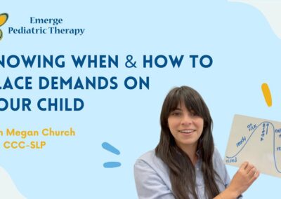 When & How to Place Demands on Your Child