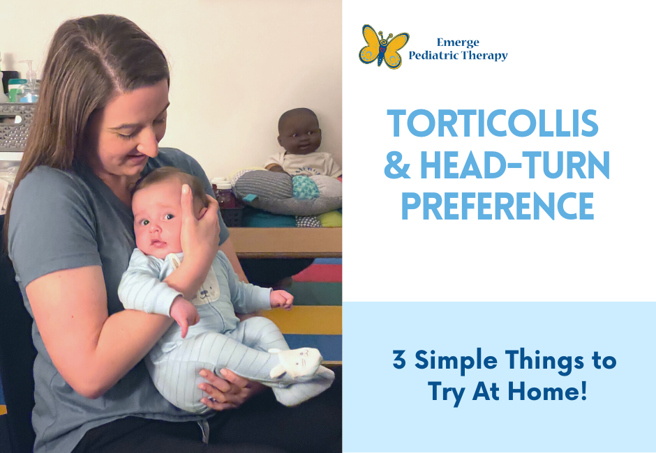 Torticollis: 3 Ways to Encourage Head Turning