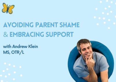 Avoiding Parent Shame & Embracing Support
