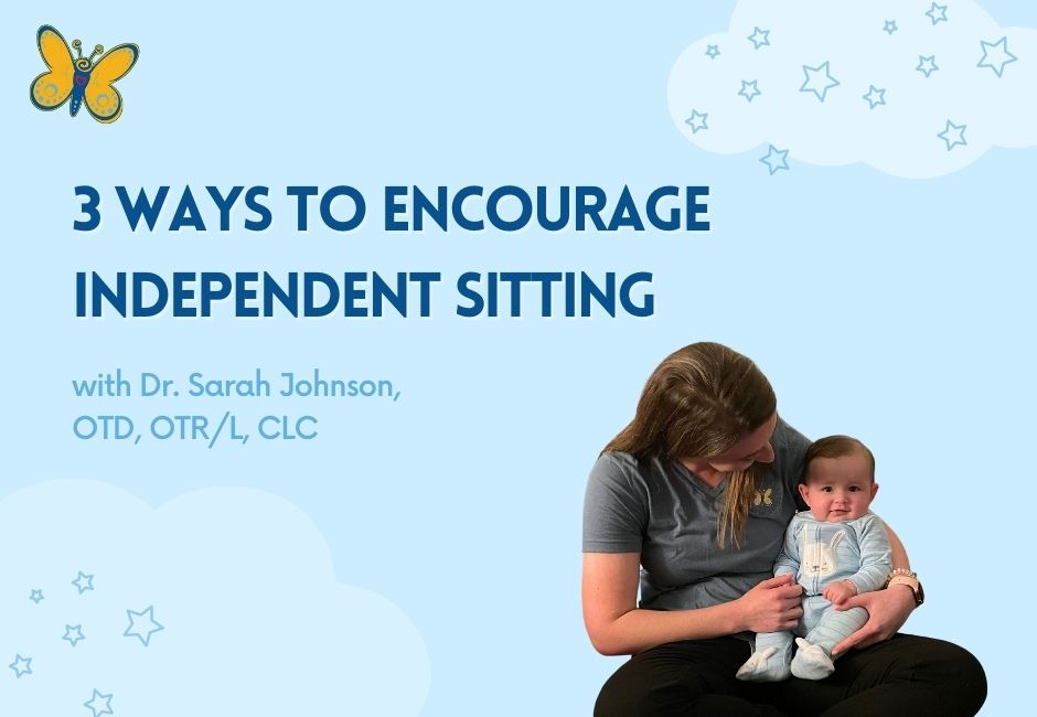 3 Ways to Encourage Independent Sitting